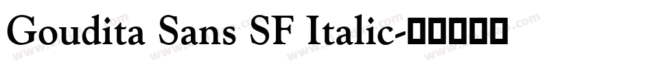 Goudita Sans SF Italic字体转换